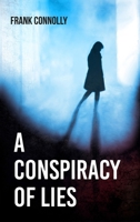 A Conspiracy of Lies 1781176620 Book Cover