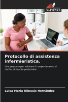 Protocollo di assistenza infermieristica. (Italian Edition) 6208335612 Book Cover