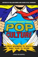 Introducing Philosophy Through Pop Culture 1444334530 Book Cover