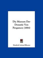 Die Munzen Der Dynastie Von Pergamon 1022532324 Book Cover