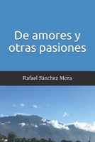 De amores y otras pasiones 1072491729 Book Cover