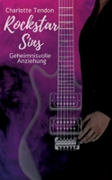 Rockstar Sins: Geheimnisvolle Anziehung 3740782536 Book Cover