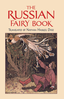 The Russian Fairy Book 0486410196 Book Cover