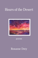 Hours of the Desert 1639805192 Book Cover