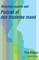 Naturens muntre søn: portræt af den moderne mand 8711881453 Book Cover