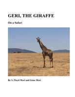 Geri The Giraffe: On a Safari 1539856038 Book Cover