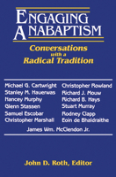 Engaging Anabaptism: Conversations With a Radical Tradition 0836191919 Book Cover