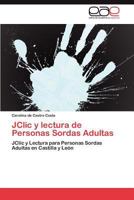 Jclic y Lectura de Personas Sordas Adultas 3659041416 Book Cover