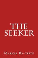The Seeker 1494872234 Book Cover