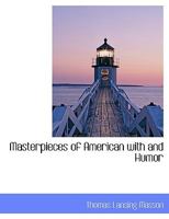 Masterpieces of American with and Humor 1512169935 Book Cover