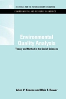 Environmental Quality Analysis: Theory & Method in the Social Sciences 1617260266 Book Cover