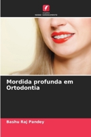 Mordida profunda em Ortodontia (Portuguese Edition) 6207899180 Book Cover