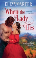 When the Lady Lies B0GSXLBKMM Book Cover