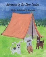The Adventures of the Three Terriers 1722653639 Book Cover