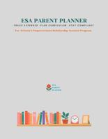 ESA PARENT PLANNER: -track expenses -Plan curriculum -stay compliant For Arizona’s Empowerment Scholarship Account Program B0FC6Q6DK9 Book Cover