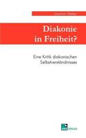 Diakonie in Freiheit ? 3925895701 Book Cover