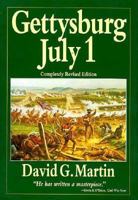 Gettysburg July 1 0306812401 Book Cover