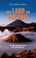 Das Land am Vulkan: Die Leiden eines kleinen Landes durch einen V�lkermord 3991311887 Book Cover