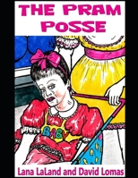 The Pram Posse 1675209707 Book Cover