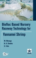 Biofloc Based Nursery Raceway Technology for Vannamei Shrimp 9354614175 Book Cover