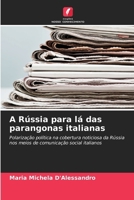 A Rússia para lá das parangonas italianas (Portuguese Edition) 6207980468 Book Cover