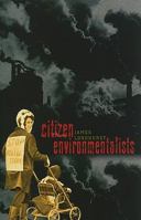 Citizen Environmentalists 1584658592 Book Cover
