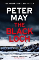 The Black Loch: an explosive return to the hebrides and the internationally bestselling Lewis Trilogy 1529436109 Book Cover