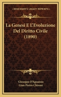 La Genesi E L'Evoluzione Del Diritto Civile (1890) 116013278X Book Cover