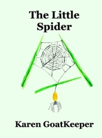 The Little Spider 1734688637 Book Cover