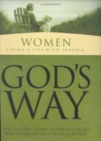 Women-Living a Life of Purpose... God's Way 1593790066 Book Cover