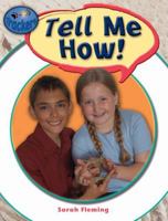 Tell Me How! 1590557751 Book Cover