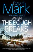 When the Bough Breaks (A Sal Delaney mystery) 1448311993 Book Cover