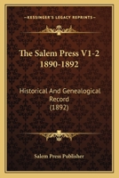 The Salem Press V1-2 1890-1892: Historical And Genealogical Record 112092457X Book Cover