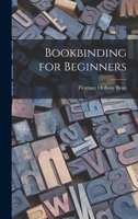 Bookbinding for Beginners 101626819X Book Cover