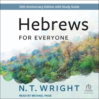 Hebrews for Everyone: 20th Anniversary Edition B0GFZ6G772 Book Cover