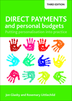 Direct Payments and Personal Budgets: Putting Personalisation into Practice 1447326768 Book Cover
