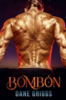 Bombón (Salvando Ceraste) (Spanish Edition) B0FG38CVT5 Book Cover