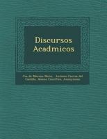 Discursos Acad�micos 1249947510 Book Cover