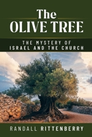 The Olive Tree: The Mystery of Israel and the Church B0GTF1QYS3 Book Cover