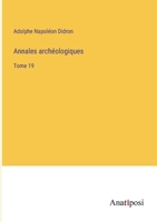Annales archéologiques: Tome 19 3382722186 Book Cover