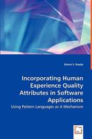 Incorporating Human Experience Quality Attributes in Software Applications 3639065816 Book Cover