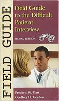 Field Guide to the Difficult Patient Interview (Field Guide Series) 0781720443 Book Cover