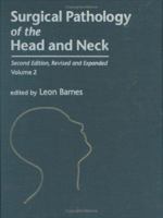 Surgical Pathology of the Head and Neck, Second Edition,: Volume 2 0824701100 Book Cover
