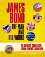 James Bond the Man and His World 0719568153 Book Cover
