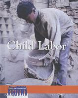 Child Labor 073775690X Book Cover
