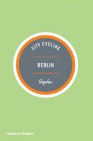 City Cycling Berlin 0500291047 Book Cover