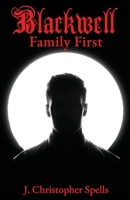 Blackwell: Family First B0BD4S9WRR Book Cover