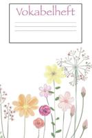 Vokabelheft: Softcover I extra dickes Vokabelheft I A5 I 200 Seiten I zweispaltig I Sprachen lernen und �ben I Fremdsprachen wie englisch, spanisch, franz�sisch I f�r Sch�ler I f�r Studenten I f�r Erw 168616078X Book Cover