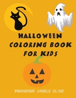 Halloween Coloring Book for Kids: Halloween Coloring Book for Kids Ages 4-8 B08D4V8H1Z Book Cover