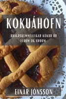 Kökuáhöfn: Bragðskemmtilegar Kökur úr Eldum Og Úrðum 1835507034 Book Cover